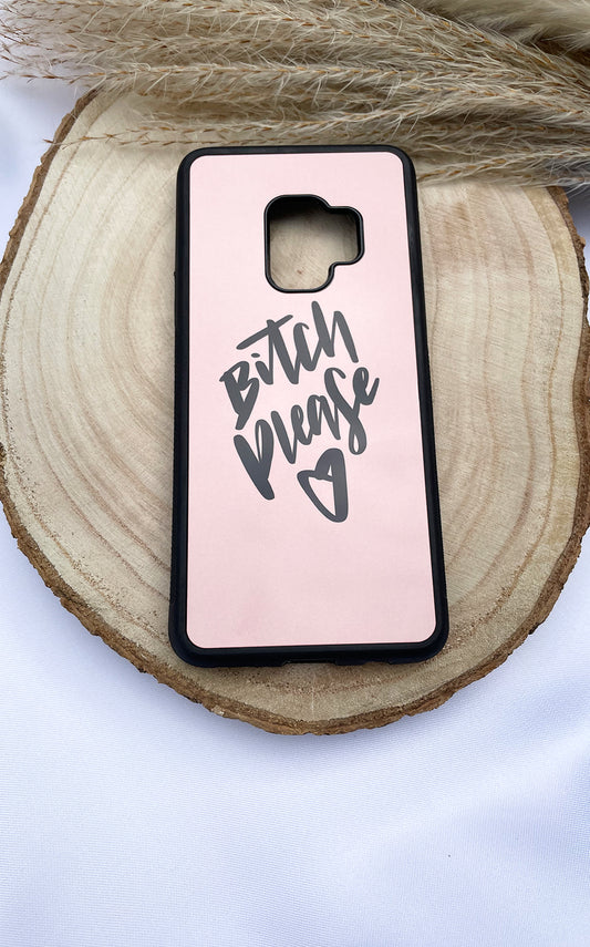Bitch Please Handyhülle - für das Modell Samsung Galaxy S9