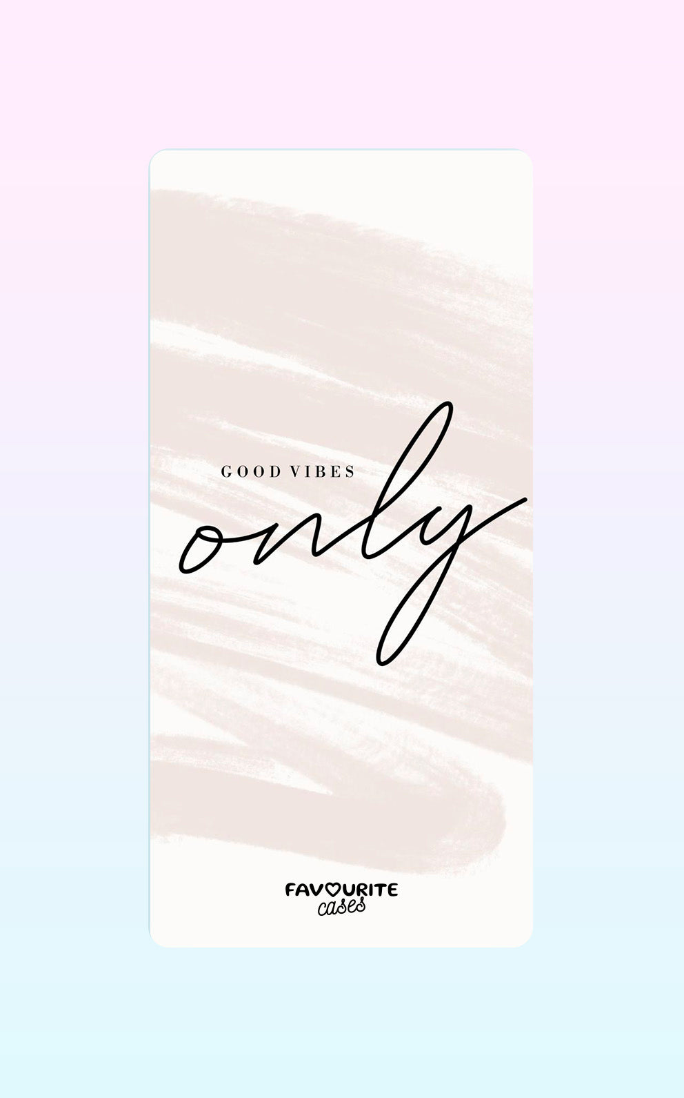 Good Vibes Only Handyhülle