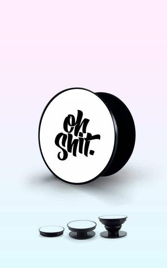 Oh Shit. Handyhalterung